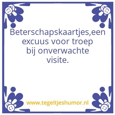 Tegeltje: Beterschapstroep