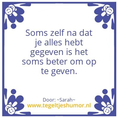 Tegeltje: Opgeven