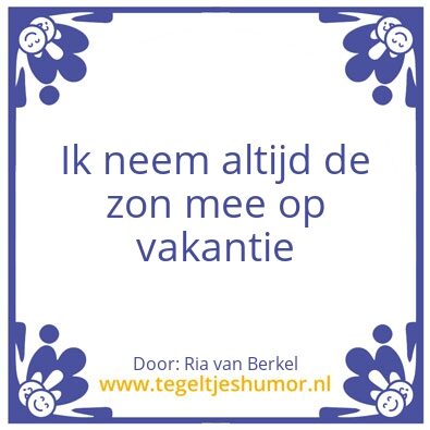 Tegeltje: Zonvakantie