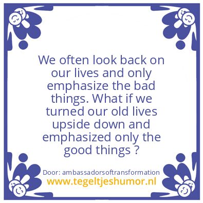 Tegeltje: our old lives