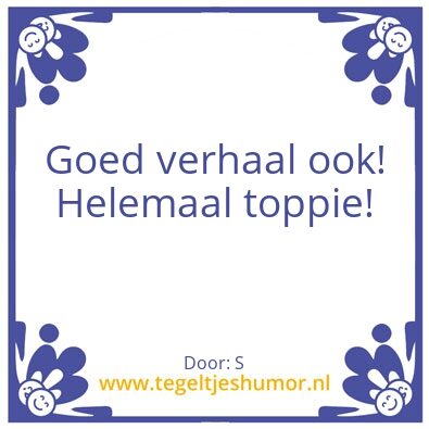 Tegeltje: Mooi verhaal