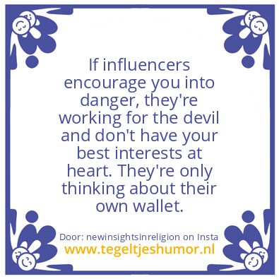Tegeltje: “influencers”