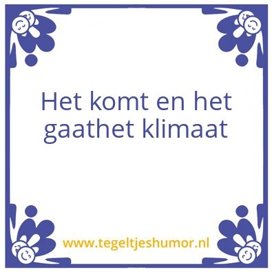 Tegeltje: Klimaat