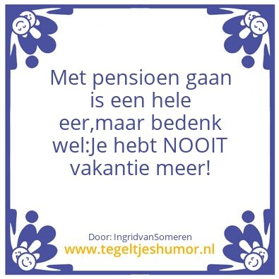 Tegeltje: Pensioen