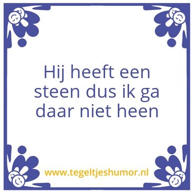 Tegeltje: Straatwijsheid
