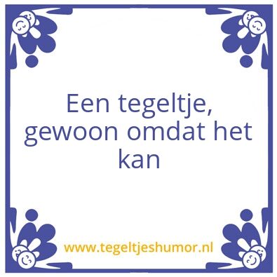 Tegeltje: Een tegeltje voor Kaj