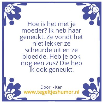 Tegeltje: De tegeltjes wijsheid van Ken