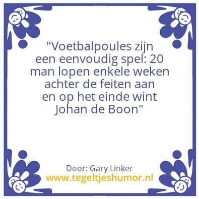 Tegeltje: zoals gary lineker al zei…