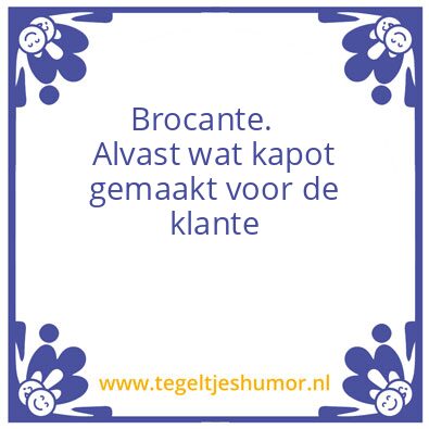 Tegeltje: Brocante