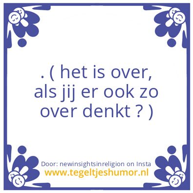 Tegeltje: What a beautiful day