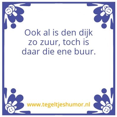 Tegeltje: De veruurden dijk