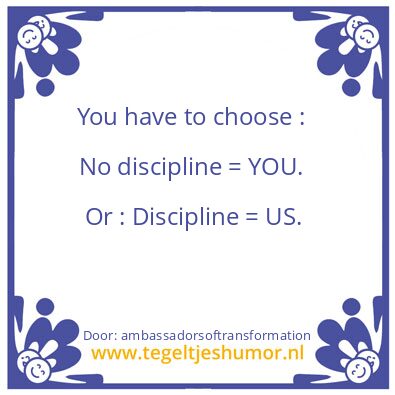 Tegeltje: You have to choose :