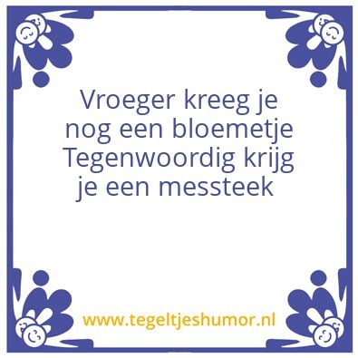 Tegeltje: Vroeger
