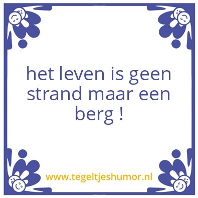 Tegeltje: just live