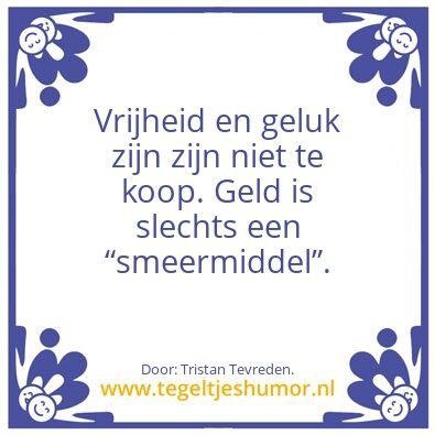Tegeltje: Vrijheid.