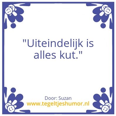 Tegeltje: Kut