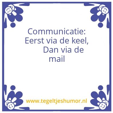 Tegeltje: Communicatie