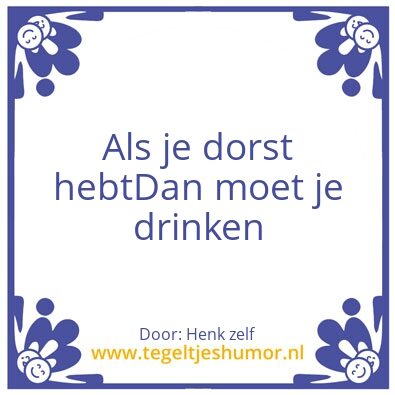 Tegeltje: Echte tegelwijsheijd
