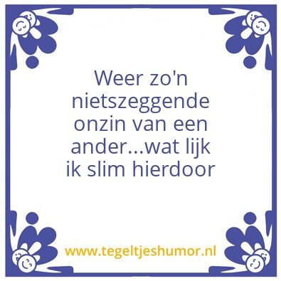 Tegeltje: Tekst