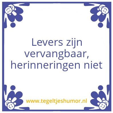 Tegeltje: Dreses wijsheid