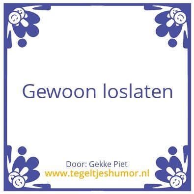 Tegeltje: Loslaten