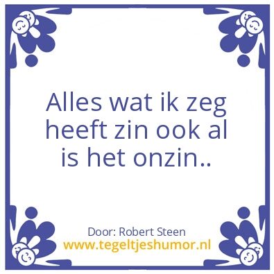 Tegeltje: Spreuk