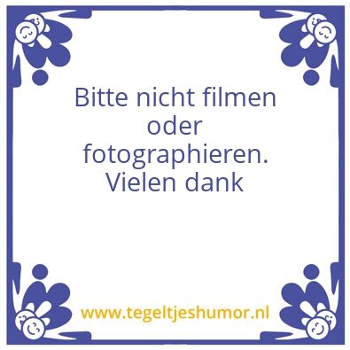 Tegeltje: Nicht fotographieren