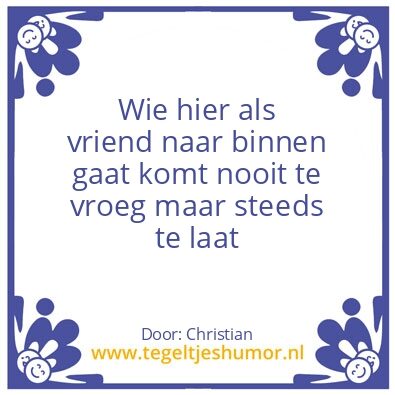 Tegeltje: Spreuk