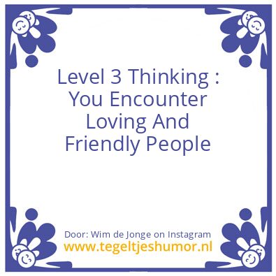 Tegeltje: Level 3 Thinking :