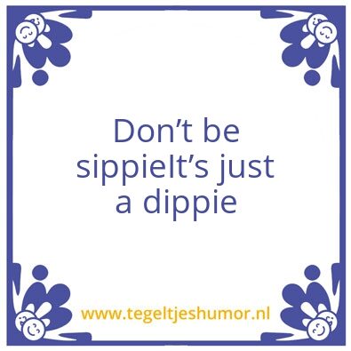 Tegeltje: Motivation