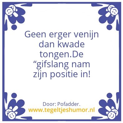 Tegeltje: Beter een dreun dan een sneer.