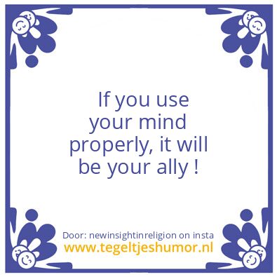 Tegeltje: Your Mind.