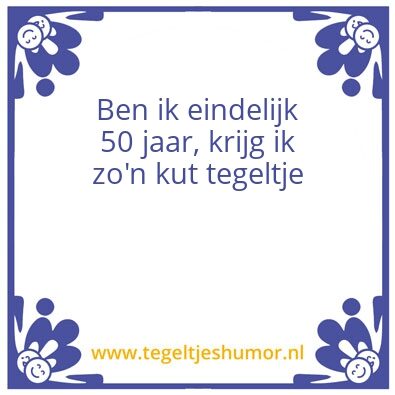 Tegeltje: 50 jaar
