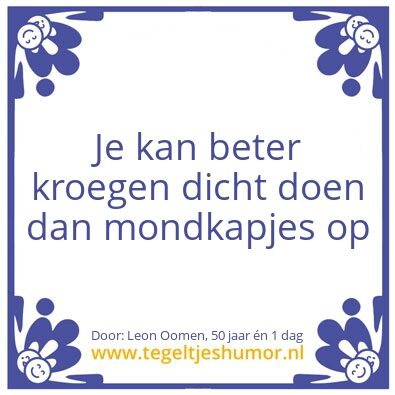 Tegeltje: Hoe ouder, hoe gekker