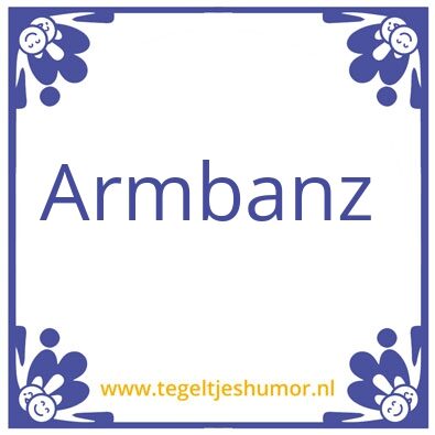 Tegeltje: Armbanz