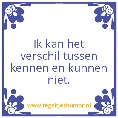 Tegeltje: Kennen & Kunnen