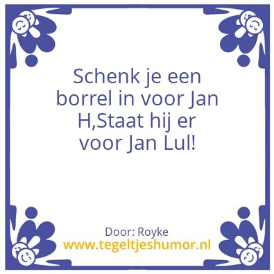 Tegeltje: Jan lul