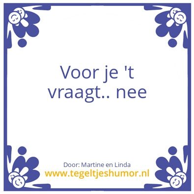 Tegeltje: Vraag