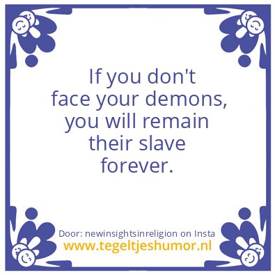Tegeltje: silly you.