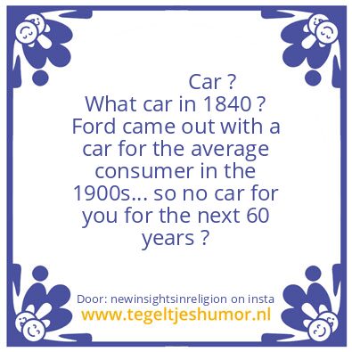 Tegeltje: Just like in 1840 ?
