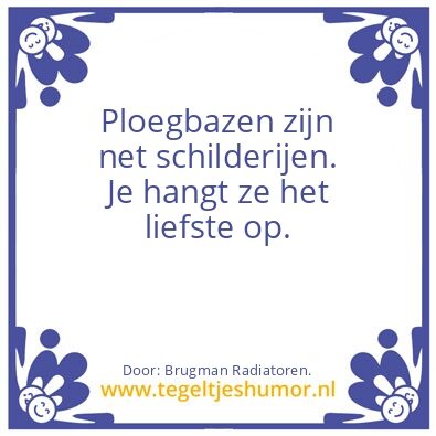 Tegeltje: Humor op de werkvloer.