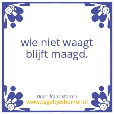Tegeltje: grapje