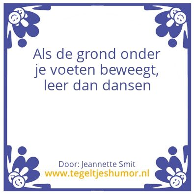 Tegeltje: Jeannettes wijsheid
