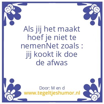 Tegeltje: Wie het maakt..