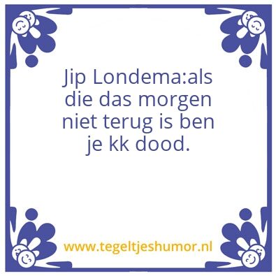 Tegeltje: varia 1