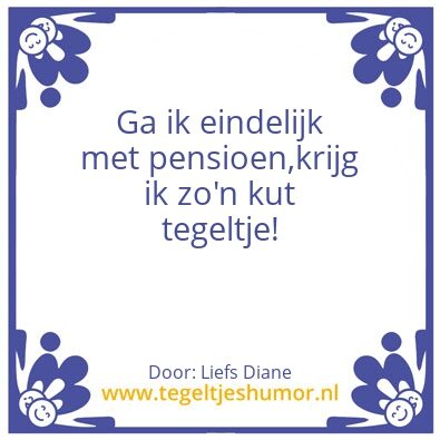 Tegeltje: Pensioen