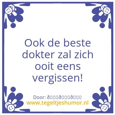 Tegeltje: ðŸ˜ƒðŸ˜ƒðŸ˜ƒ