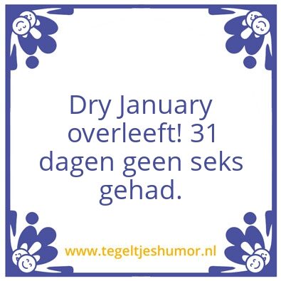 Tegeltje: Dry january