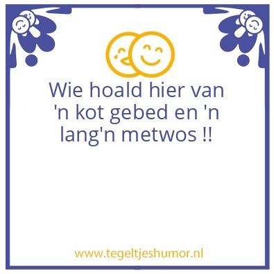 Tegeltje: Twentse wijsheid