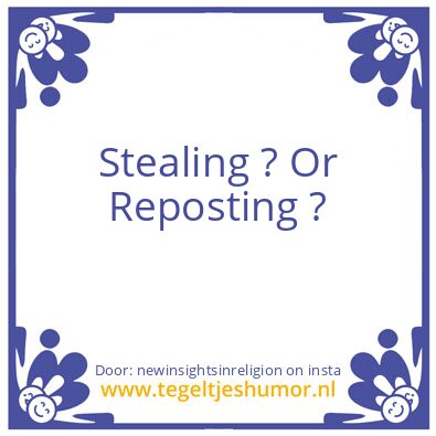 Tegeltje: Stealing ?